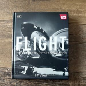 Flight: The Complete History of Aviation Book by R.G. Grant